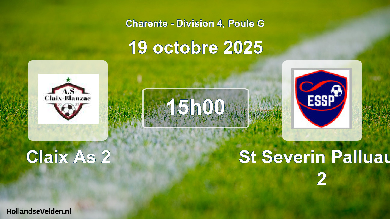 Geplande wedstrijd: Claix As 2 - St Severin Palluaud 2 (19 oktober 2025)
