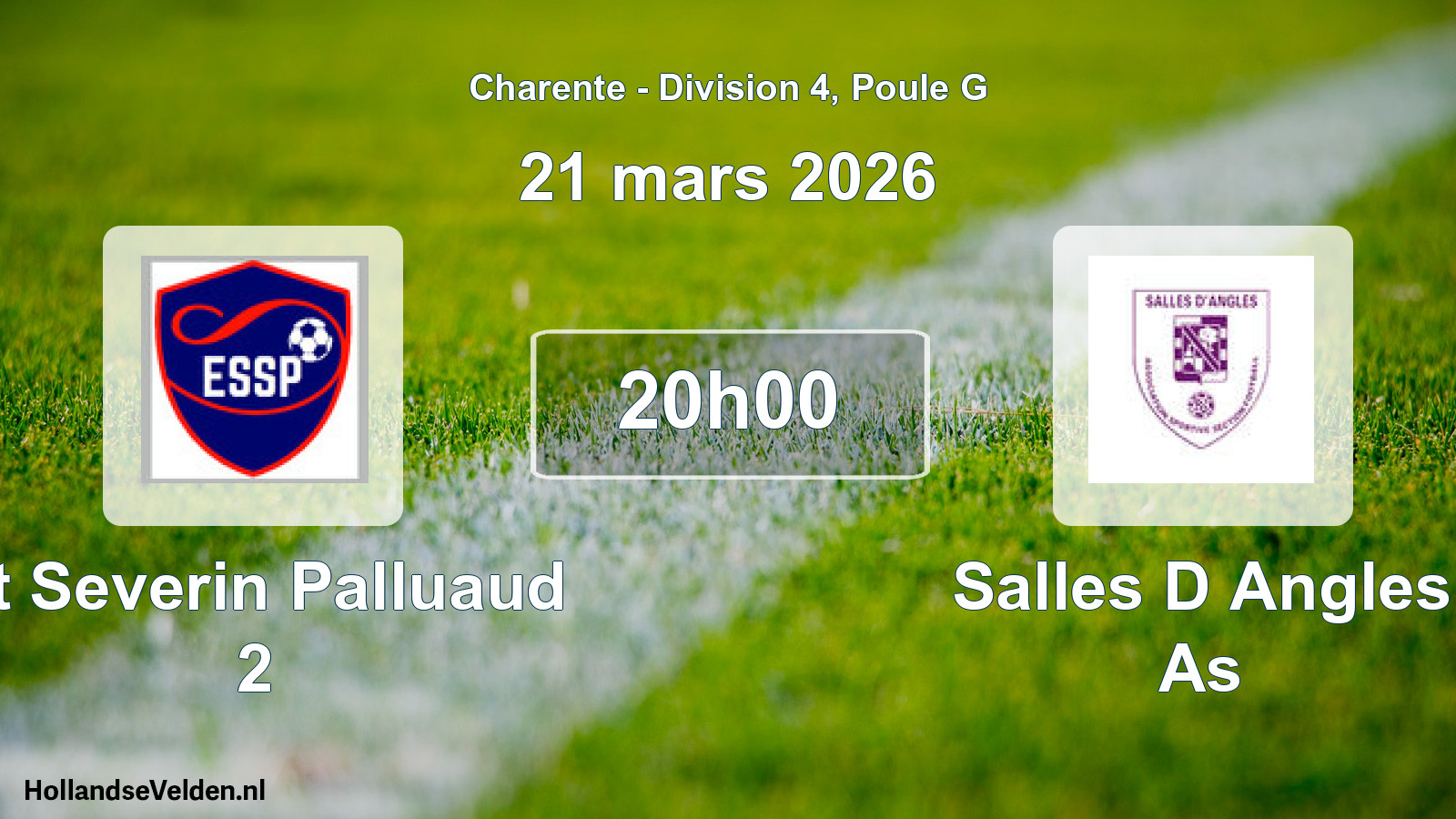 Geplande wedstrijd: St Severin Palluaud 2 - Salles D Angles As (21 mars 2026)