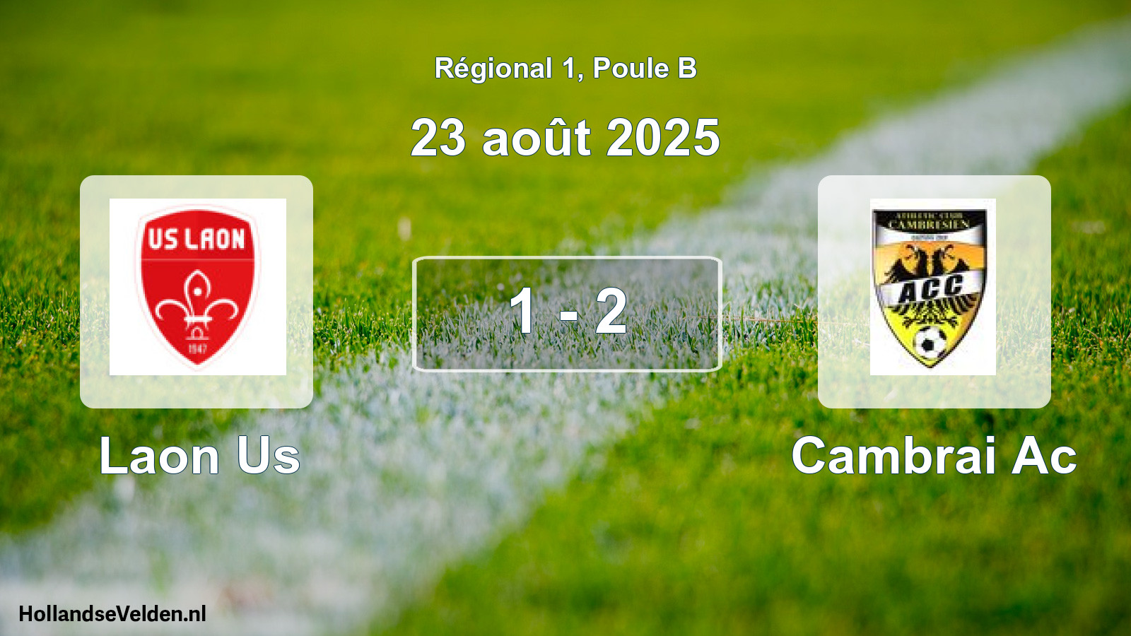 Gespeelde wedstrijd: Laon Us - Cambrai Ac 1 - 2 (23 août 2025)