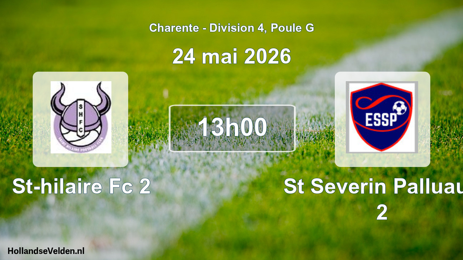 Geplande wedstrijd: St-hilaire Fc 2 - St Severin Palluaud 2 (24 mei 2026)