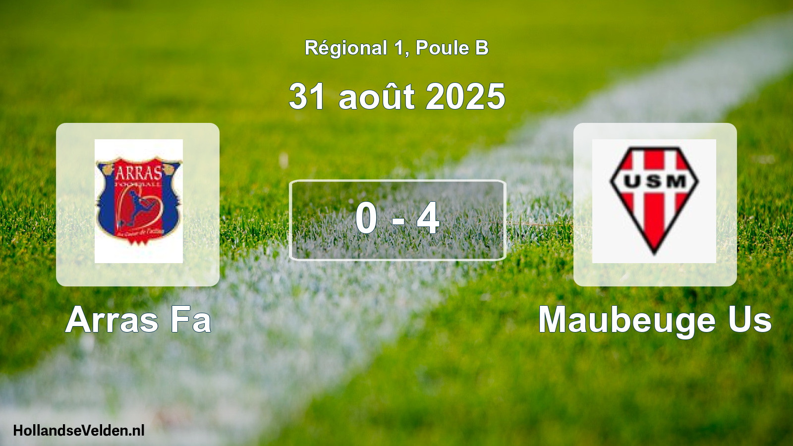 Gespeelde wedstrijd: Arras Fa - Maubeuge Us 0 - 4 (31 août 2025)