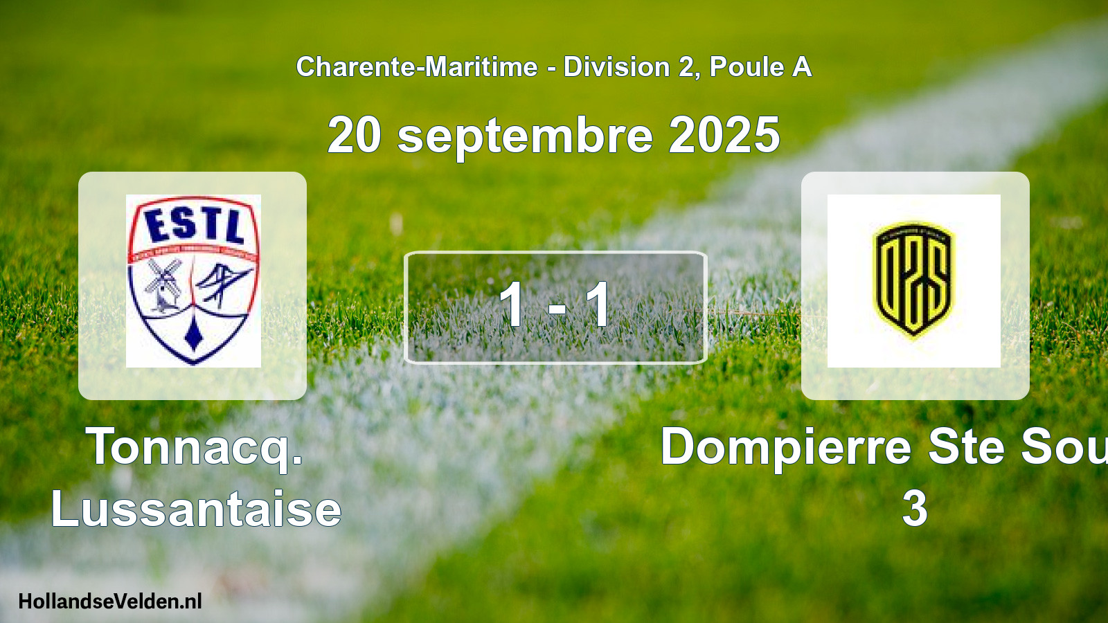 Gespeelde wedstrijd: Tonnacq. Lussantaise - Dompierre Ste Soulle 3 1 - 1 (20 septembre 2025)