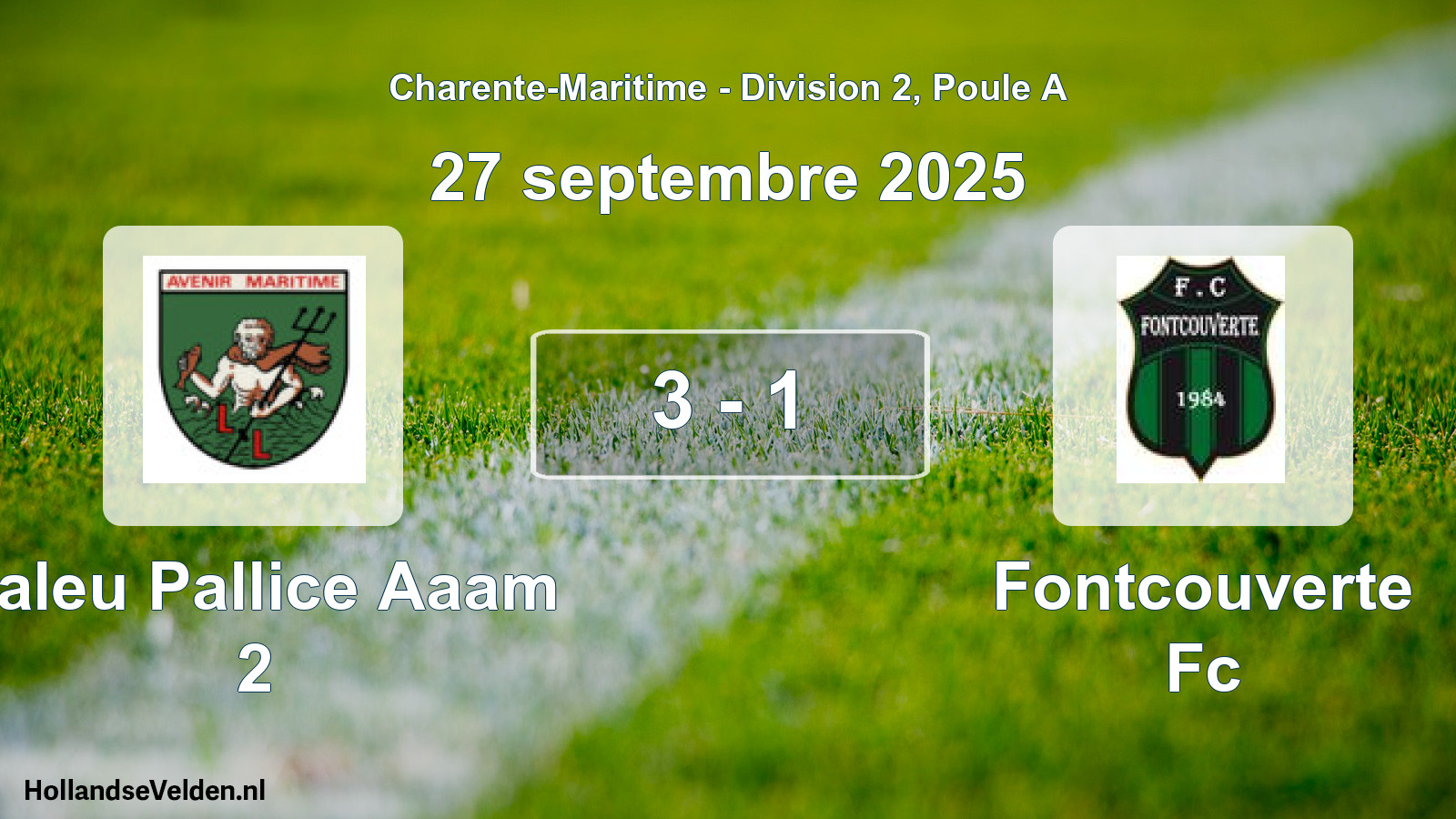 Gespeelde wedstrijd: Laleu Pallice Aaam 2 - Fontcouverte Fc 3 - 1 (27 septembre 2025)