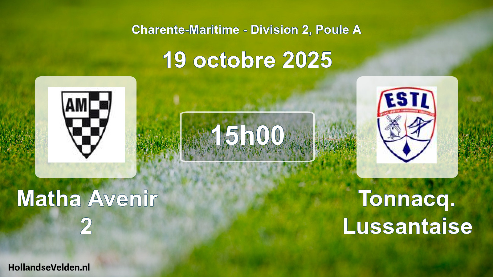 Geplande wedstrijd: Matha Avenir 2 - Tonnacq. Lussantaise (19 octobre 2025)