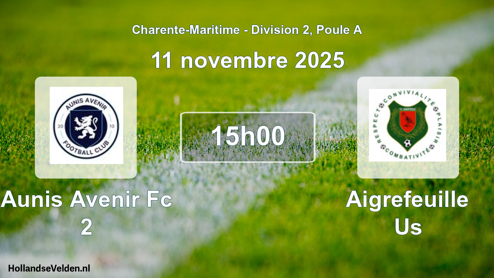 Scheduled Match: Aunis Avenir Fc 2 - Aigrefeuille Us (11 November 2025)