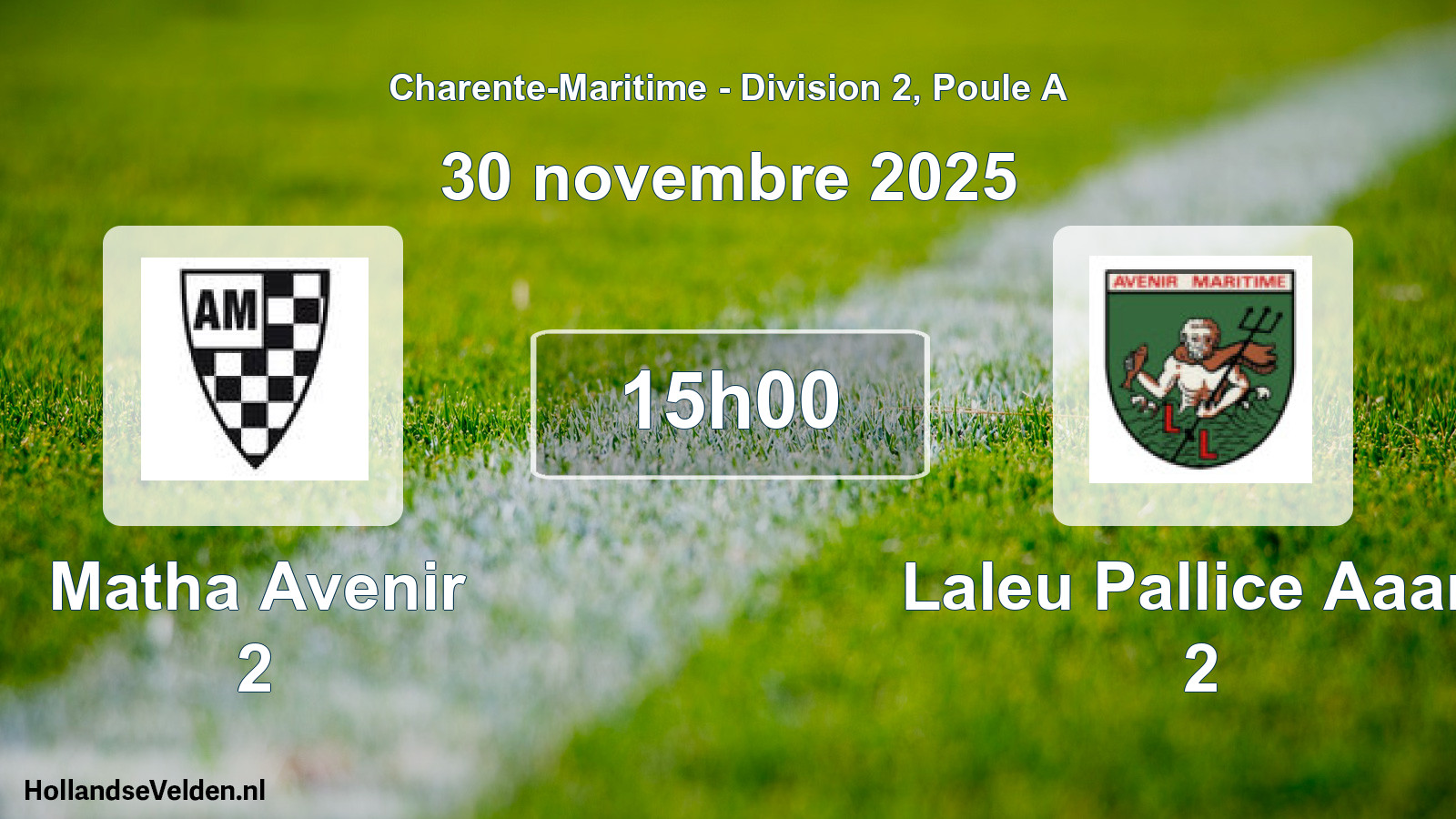 Scheduled Match: Matha Avenir 2 - Laleu Pallice Aaam 2 (30 November 2025)
