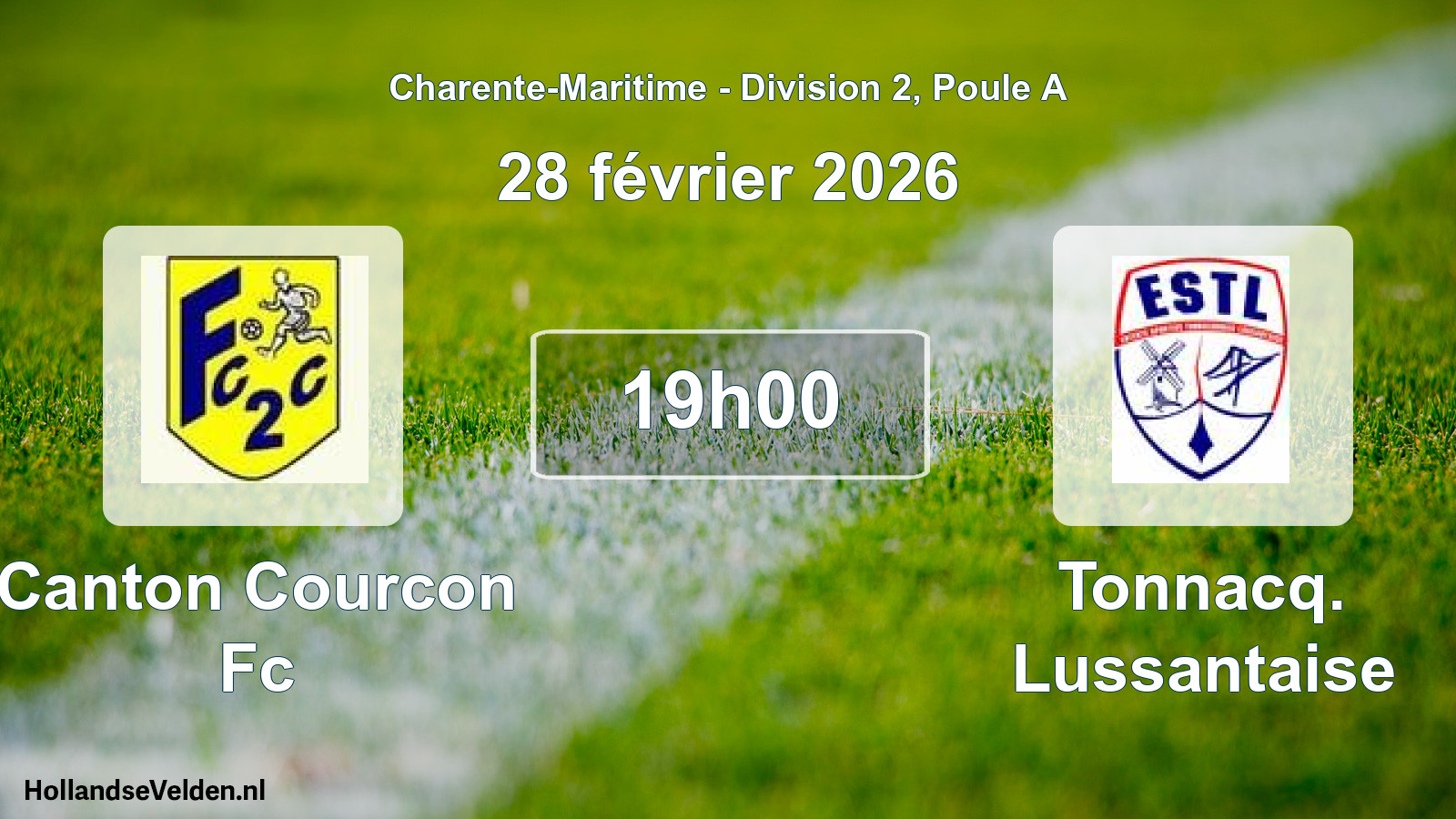 Scheduled Match: Canton Courcon Fc - Tonnacq. Lussantaise (28 February 2026)