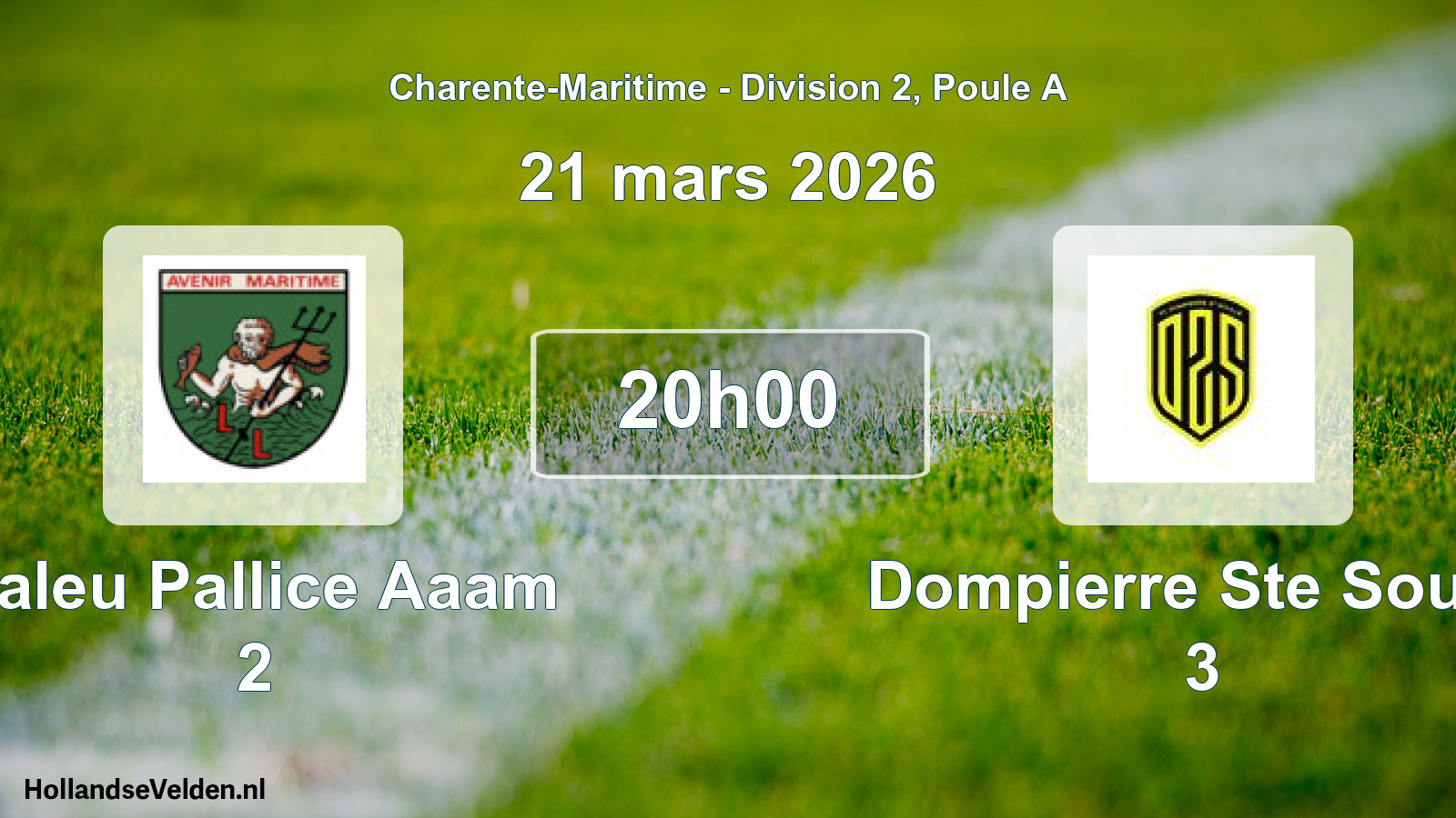 Scheduled Match: Laleu Pallice Aaam 2 - Dompierre Ste Soulle 3 (21 March 2026)
