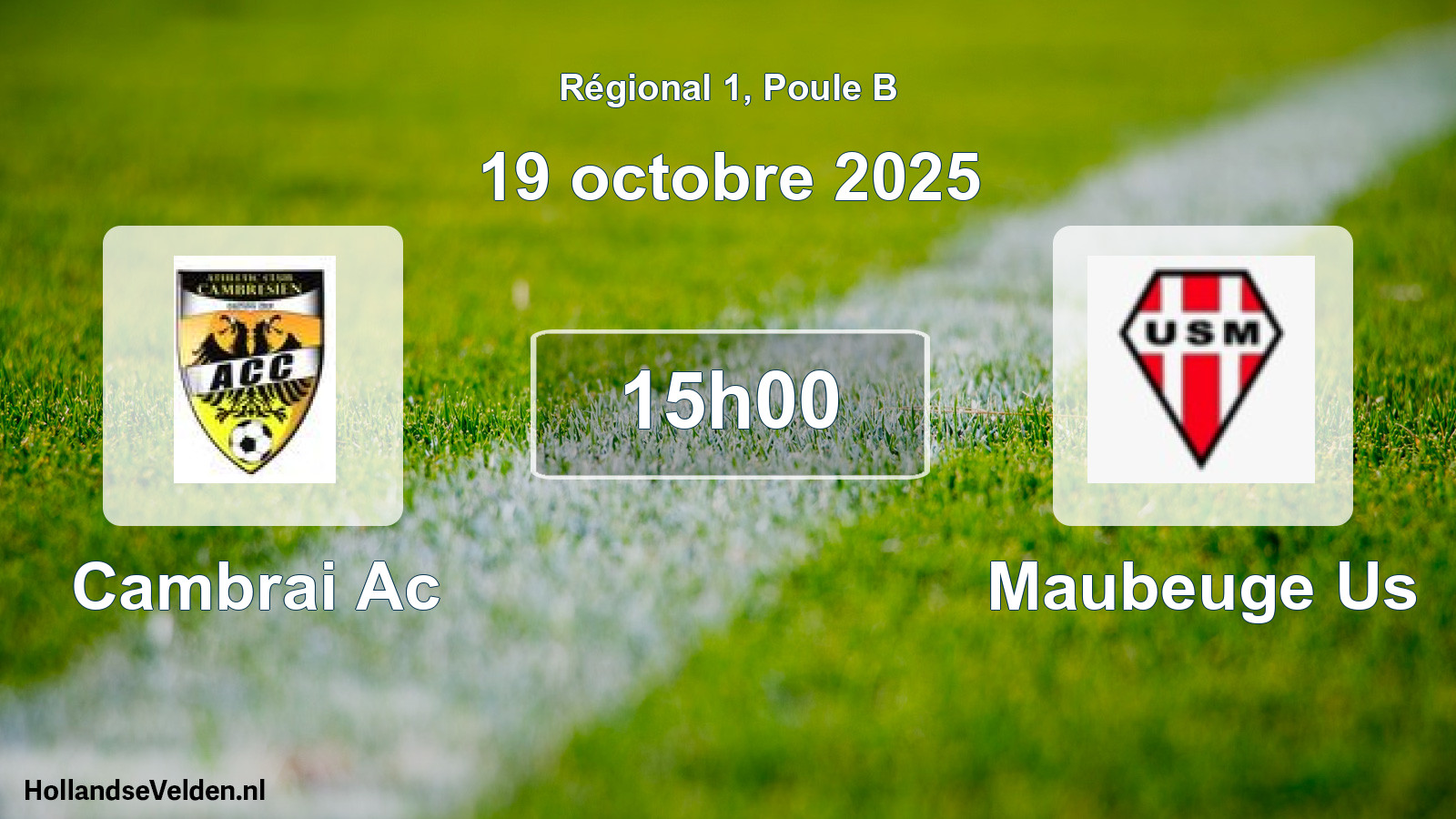 Geplande wedstrijd: Cambrai Ac - Maubeuge Us (19 octobre 2025)