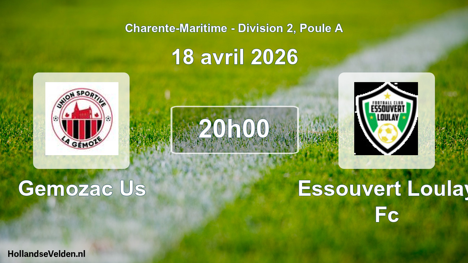 Geplande wedstrijd: Gemozac Us - Essouvert Loulay Fc (18 avril 2026)