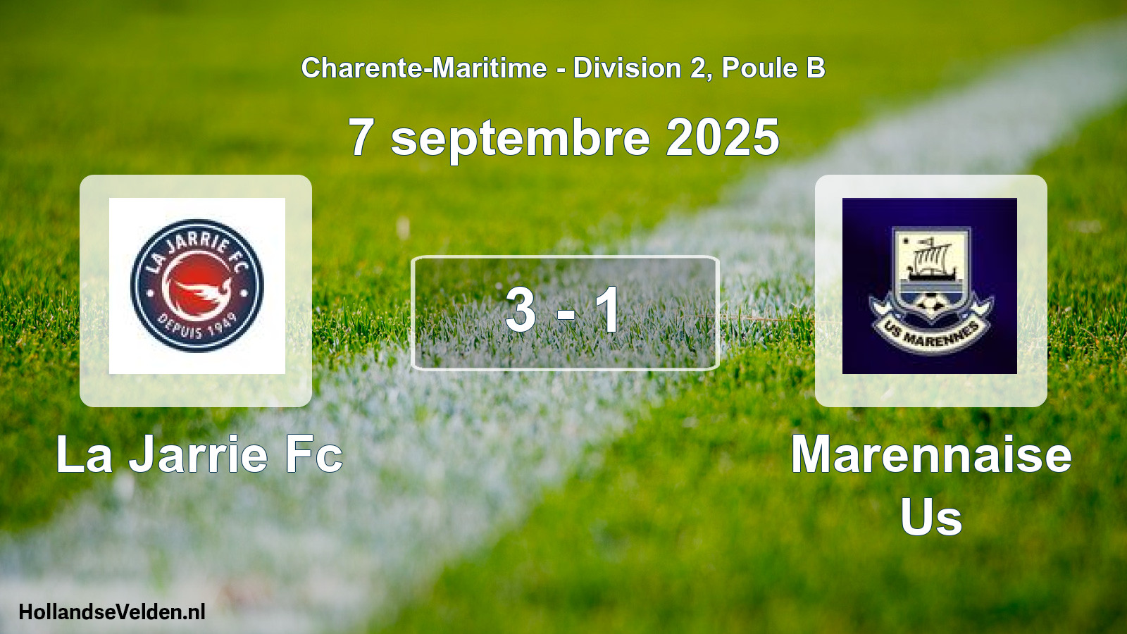 Gespeelde wedstrijd: La Jarrie Fc - Marennaise Us 3 - 1 (7 septembre 2025)