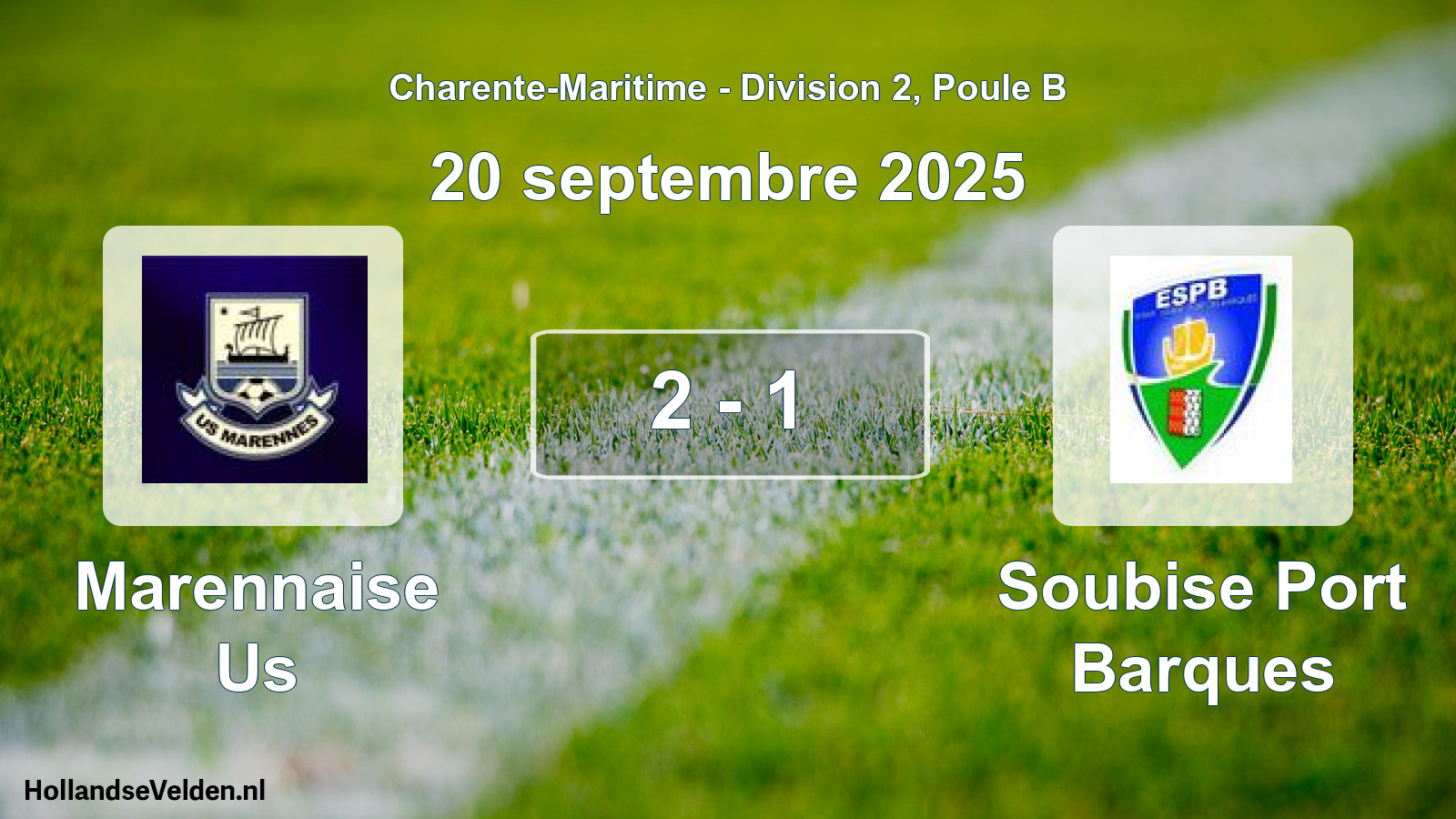 Gespeelde wedstrijd: Marennaise Us - Soubise Port Barques 2 - 1 (20 septembre 2025)