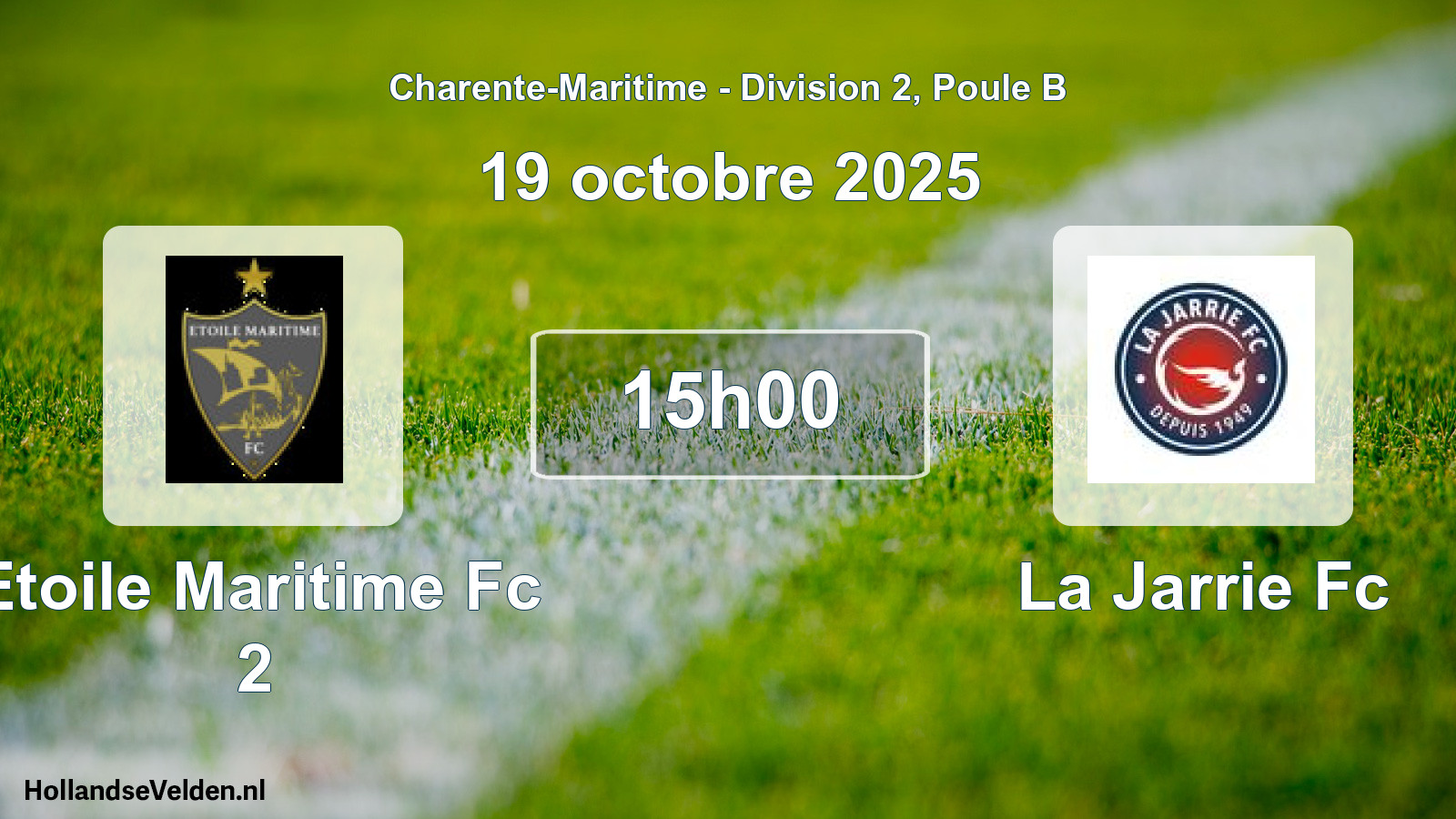 Geplande wedstrijd: Etoile Maritime Fc 2 - La Jarrie Fc (19 octobre 2025)