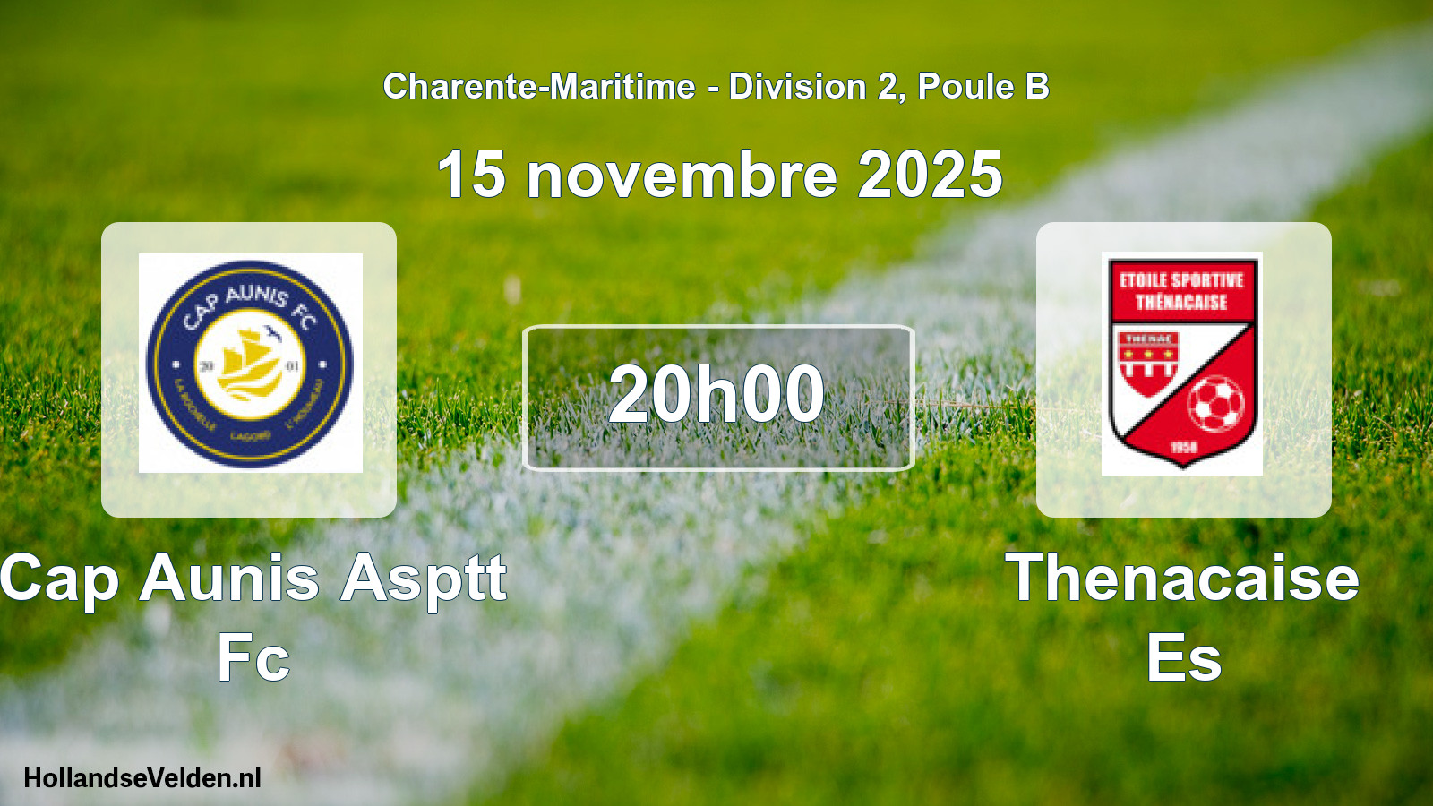 Geplande wedstrijd: Cap Aunis Asptt Fc - Thenacaise Es (15 novembre 2025)