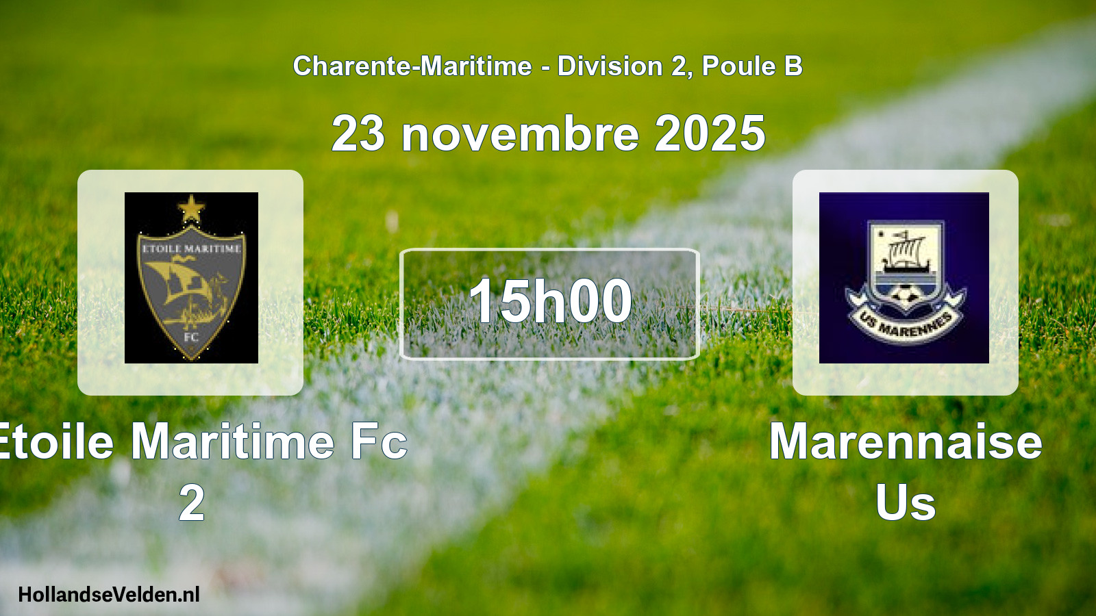 Geplande wedstrijd: Etoile Maritime Fc 2 - Marennaise Us (23 novembre 2025)