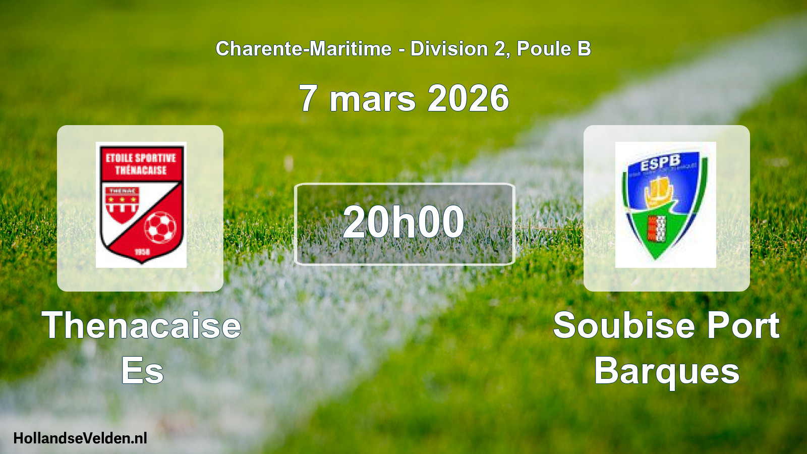 Geplande wedstrijd: Thenacaise Es - Soubise Port Barques (7 mars 2026)