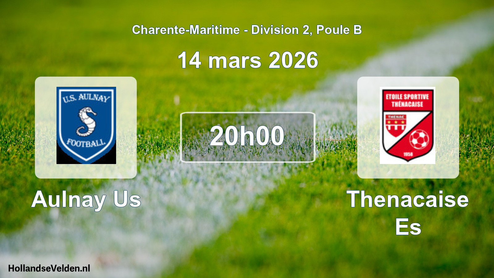 Geplande wedstrijd: Aulnay Us - Thenacaise Es (14 mars 2026)