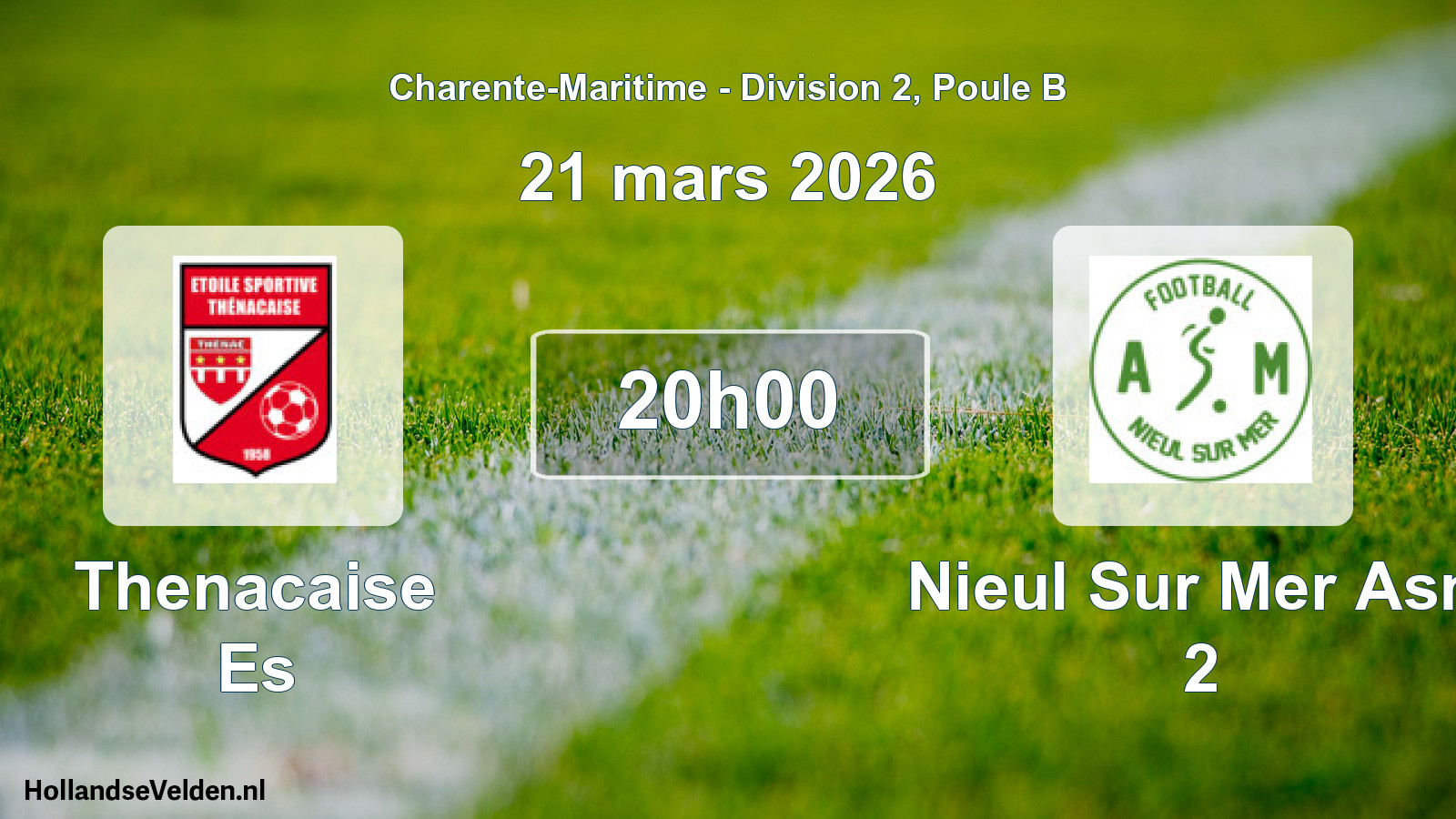 Geplande wedstrijd: Thenacaise Es - Nieul Sur Mer Asm 2 (21 mars 2026)