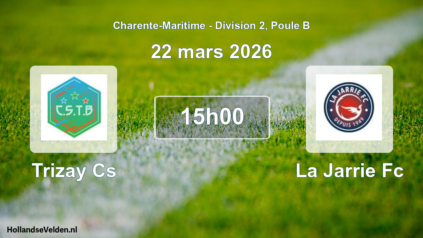 Scheduled Match: Trizay Cs - La Jarrie Fc (22 March 2026)