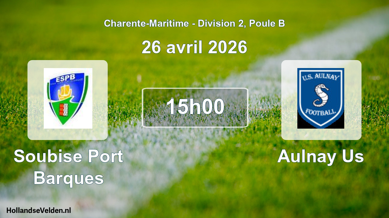 Geplande wedstrijd: Soubise Port Barques - Aulnay Us (26 avril 2026)