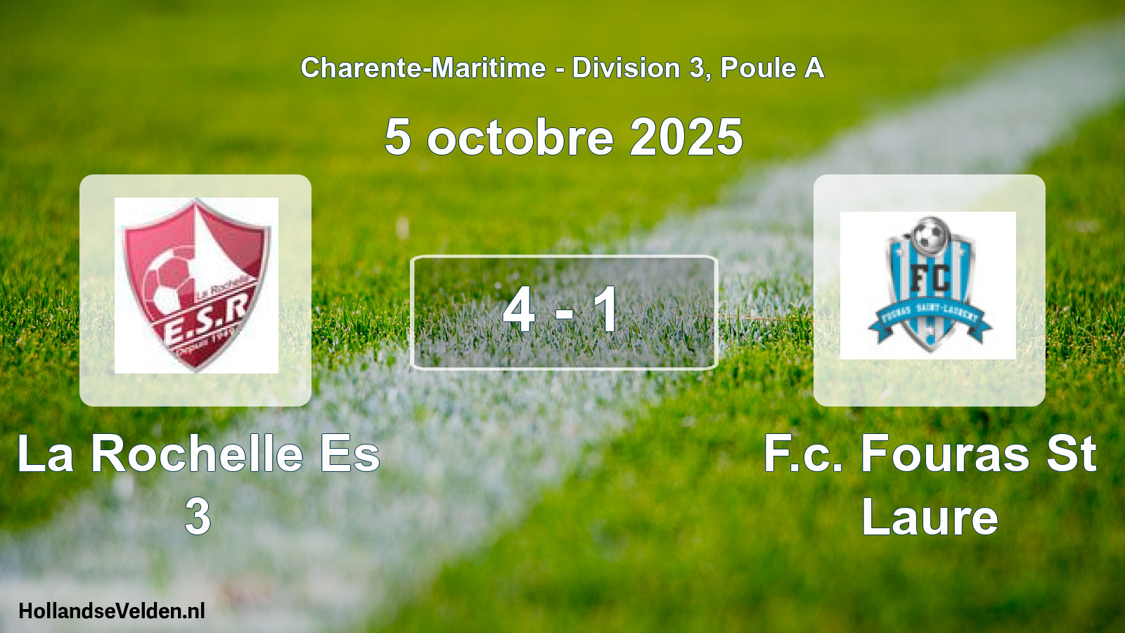 Gespeelde wedstrijd: La Rochelle Es 3 - F.c. Fouras St Laure 4 - 1 (5 octobre 2025)