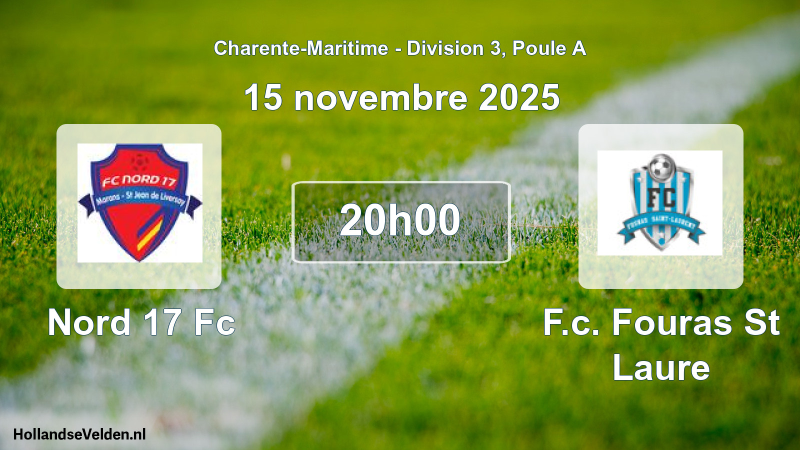 Geplande wedstrijd: Nord 17 Fc - F.c. Fouras St Laure (15 novembre 2025)