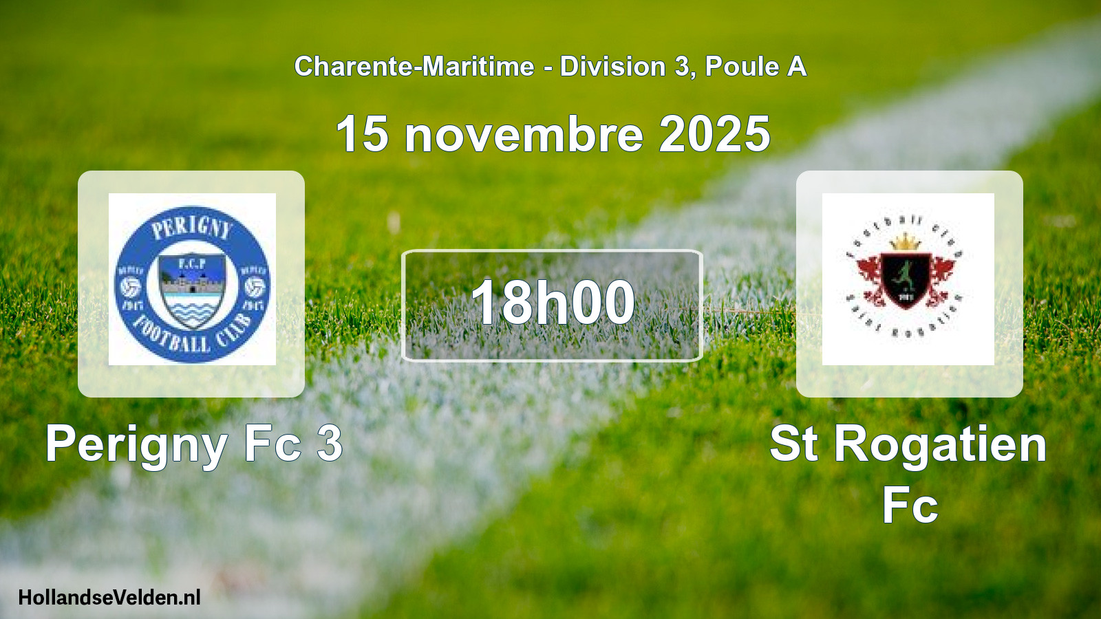 Geplande wedstrijd: Perigny Fc 3 - St Rogatien Fc (15 novembre 2025)