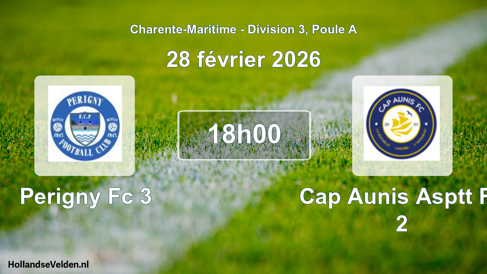Geplande wedstrijd: Perigny Fc 3 - Cap Aunis Asptt Fc 2 (28 février 2026)