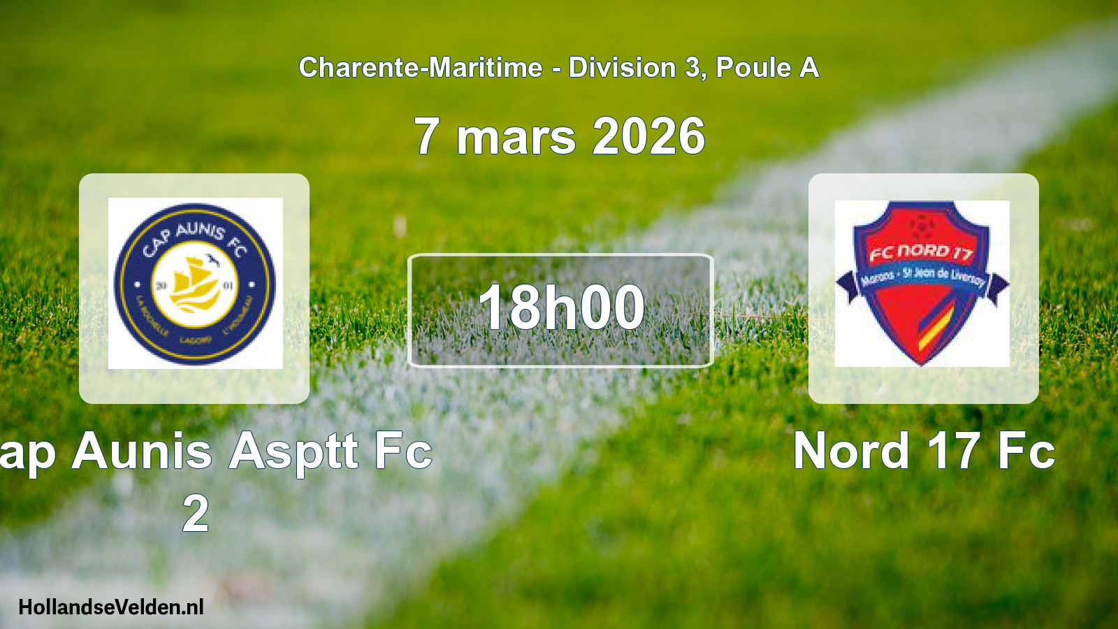Geplande wedstrijd: Cap Aunis Asptt Fc 2 - Nord 17 Fc (7 mars 2026)