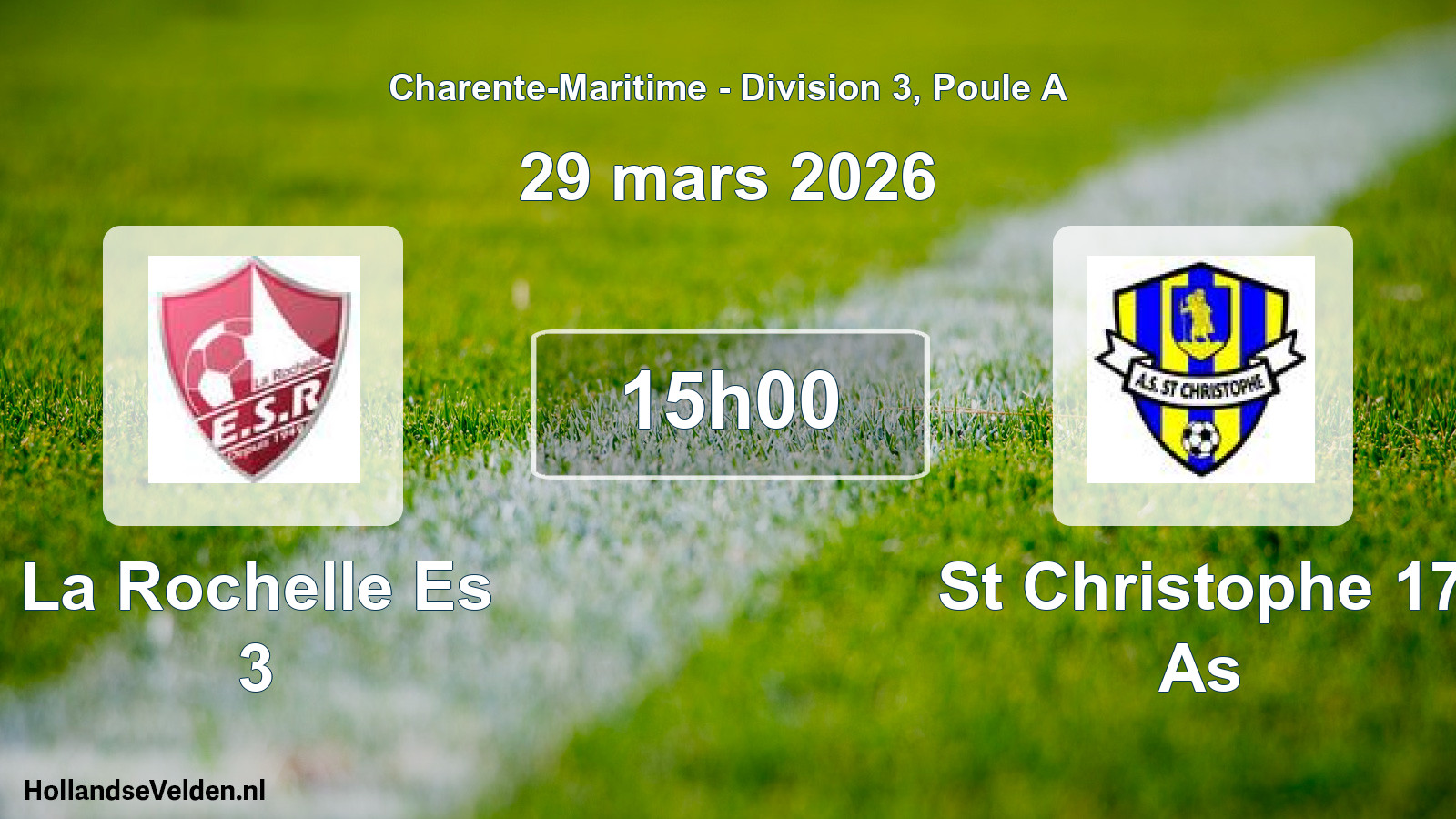Geplande wedstrijd: La Rochelle Es 3 - St Christophe 17 As (29 maart 2026)