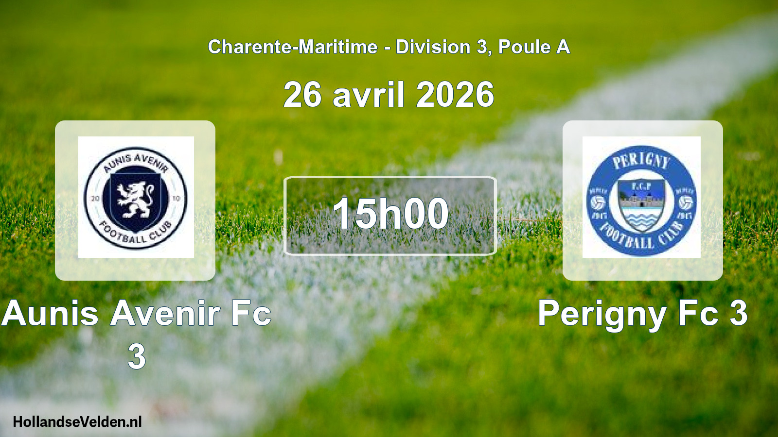 Geplande wedstrijd: Aunis Avenir Fc 3 - Perigny Fc 3 (26 avril 2026)
