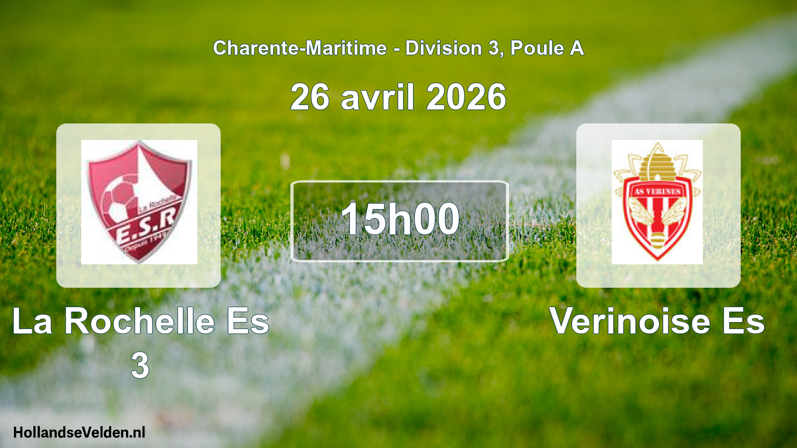 Geplande wedstrijd: La Rochelle Es 3 - Verinoise Es (26 avril 2026)
