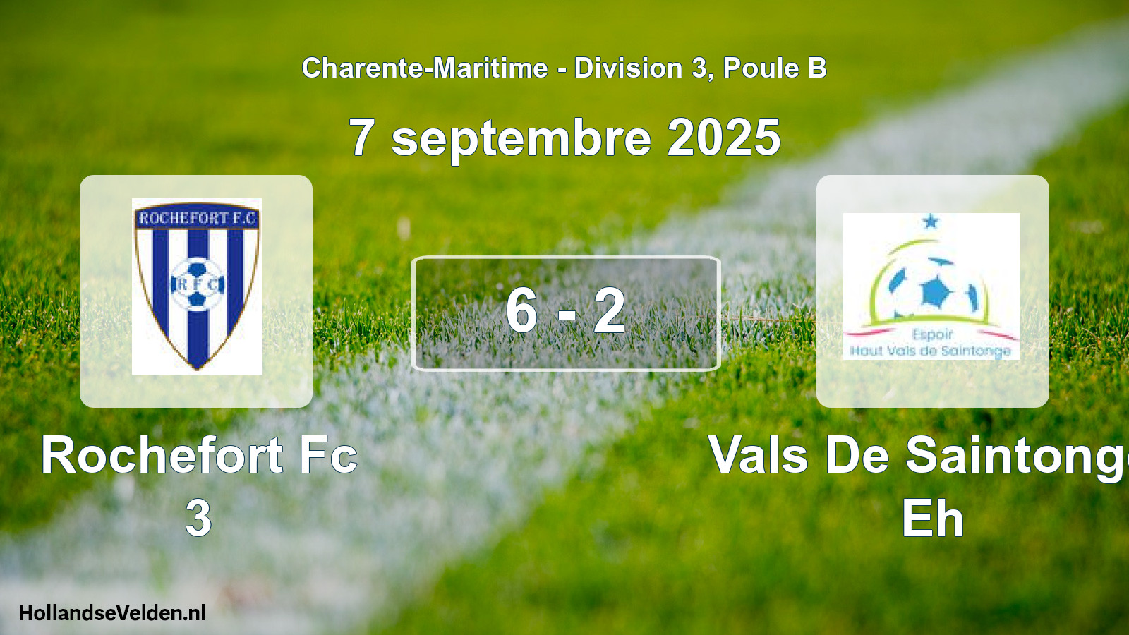 Gespeelde wedstrijd: Rochefort Fc 3 - Vals De Saintonge Eh 6 - 2 (7 septembre 2025)