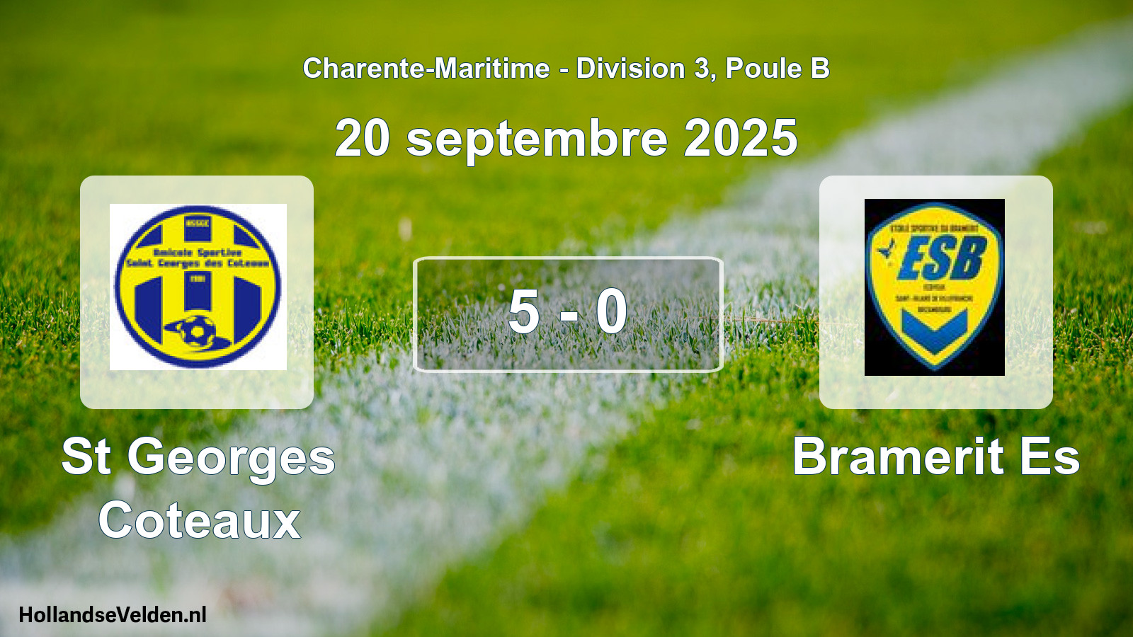 Gespeelde wedstrijd: St Georges Coteaux - Bramerit Es 5 - 0 (20 septembre 2025)