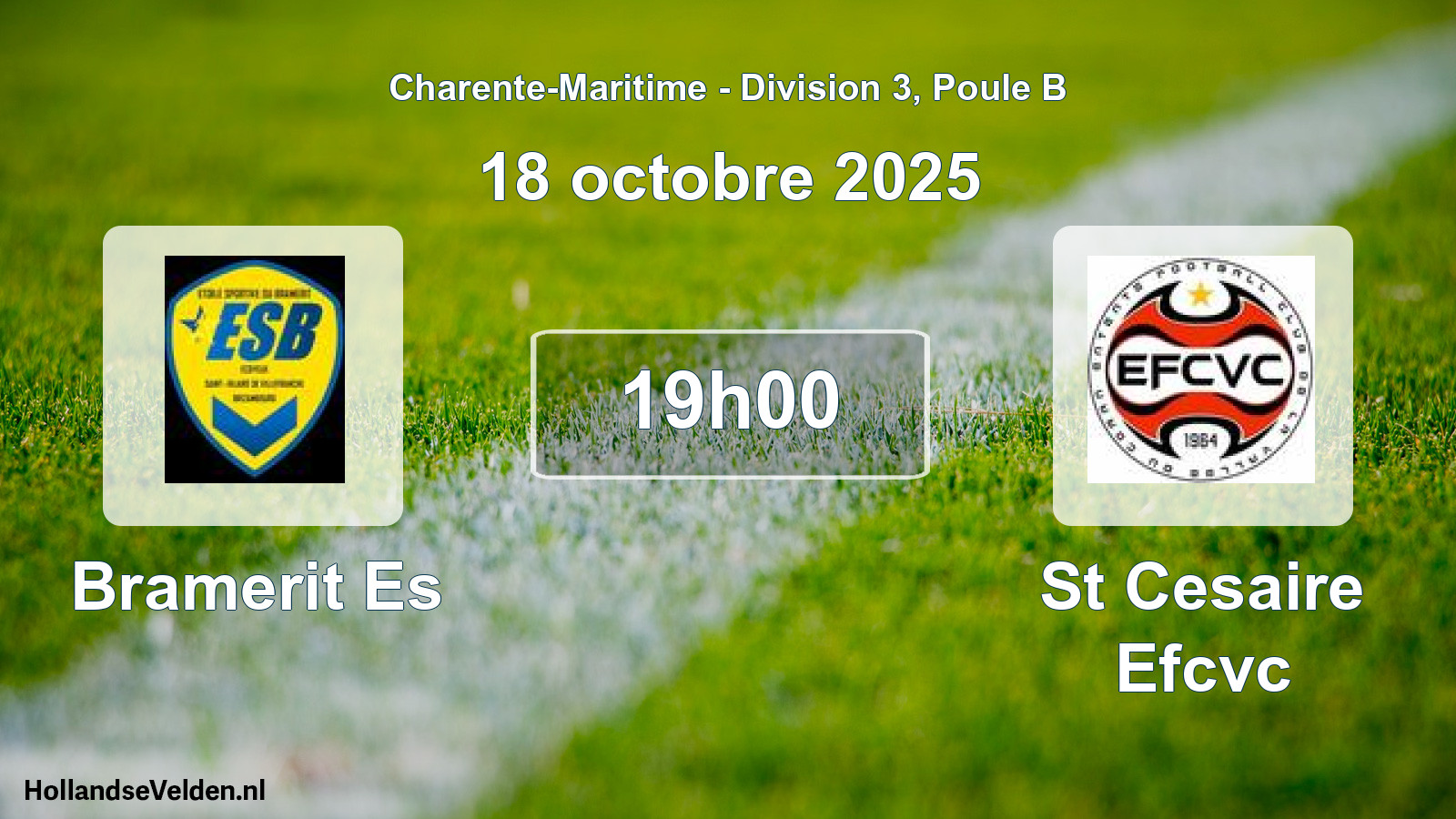 Geplande wedstrijd: Bramerit Es - St Cesaire Efcvc (18 octobre 2025)