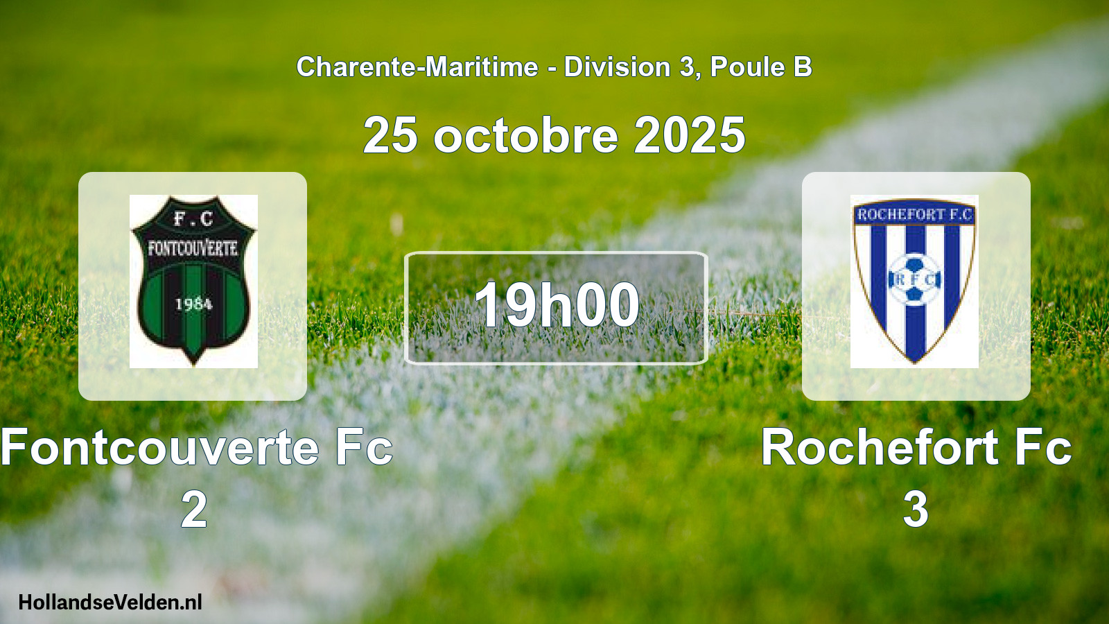 Geplande wedstrijd: Fontcouverte Fc 2 - Rochefort Fc 3 (25 octobre 2025)
