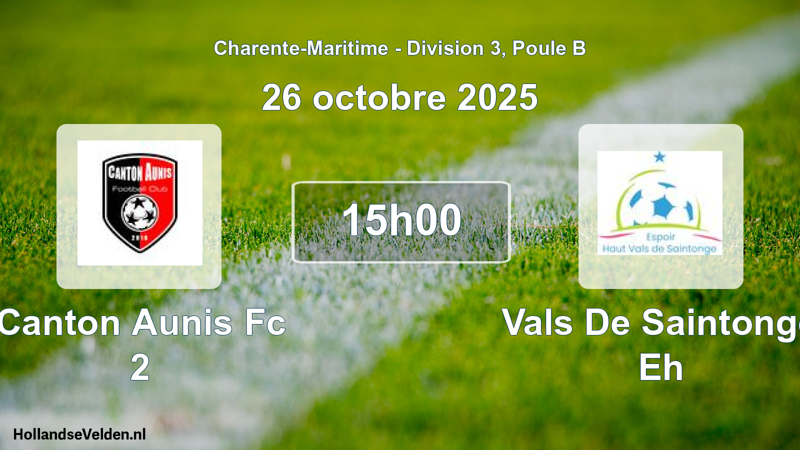Geplande wedstrijd: Canton Aunis Fc 2 - Vals De Saintonge Eh (26 oktober 2025)