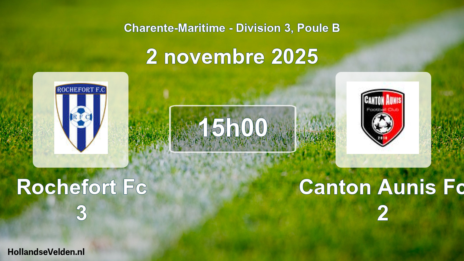 Geplande wedstrijd: Rochefort Fc 3 - Canton Aunis Fc 2 (2 novembre 2025)
