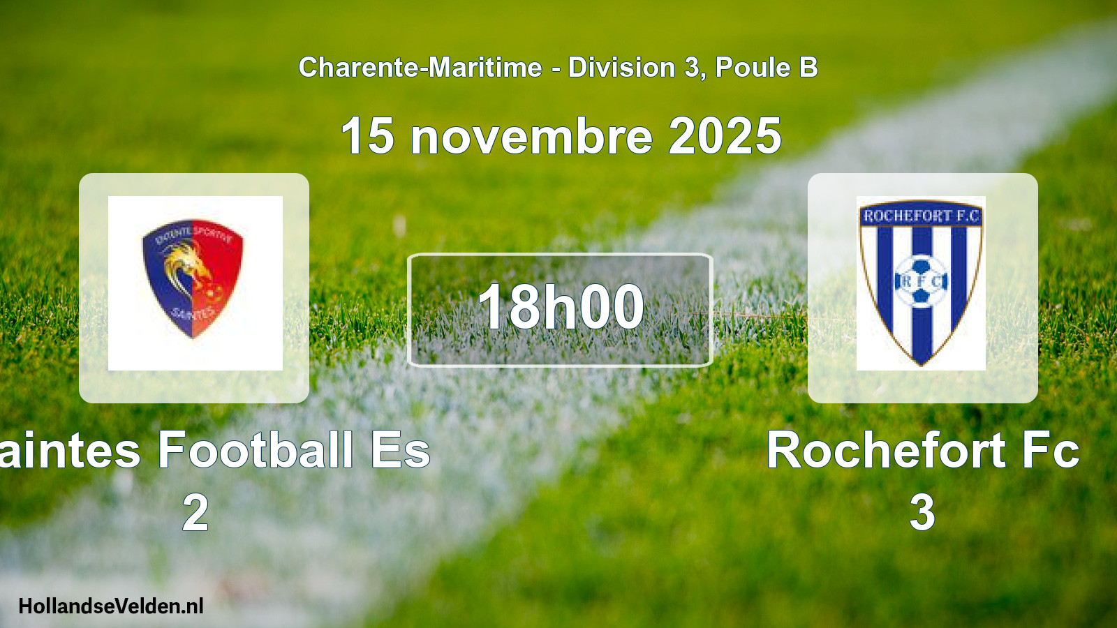 Geplande wedstrijd: Saintes Football Es 2 - Rochefort Fc 3 (15 november 2025)