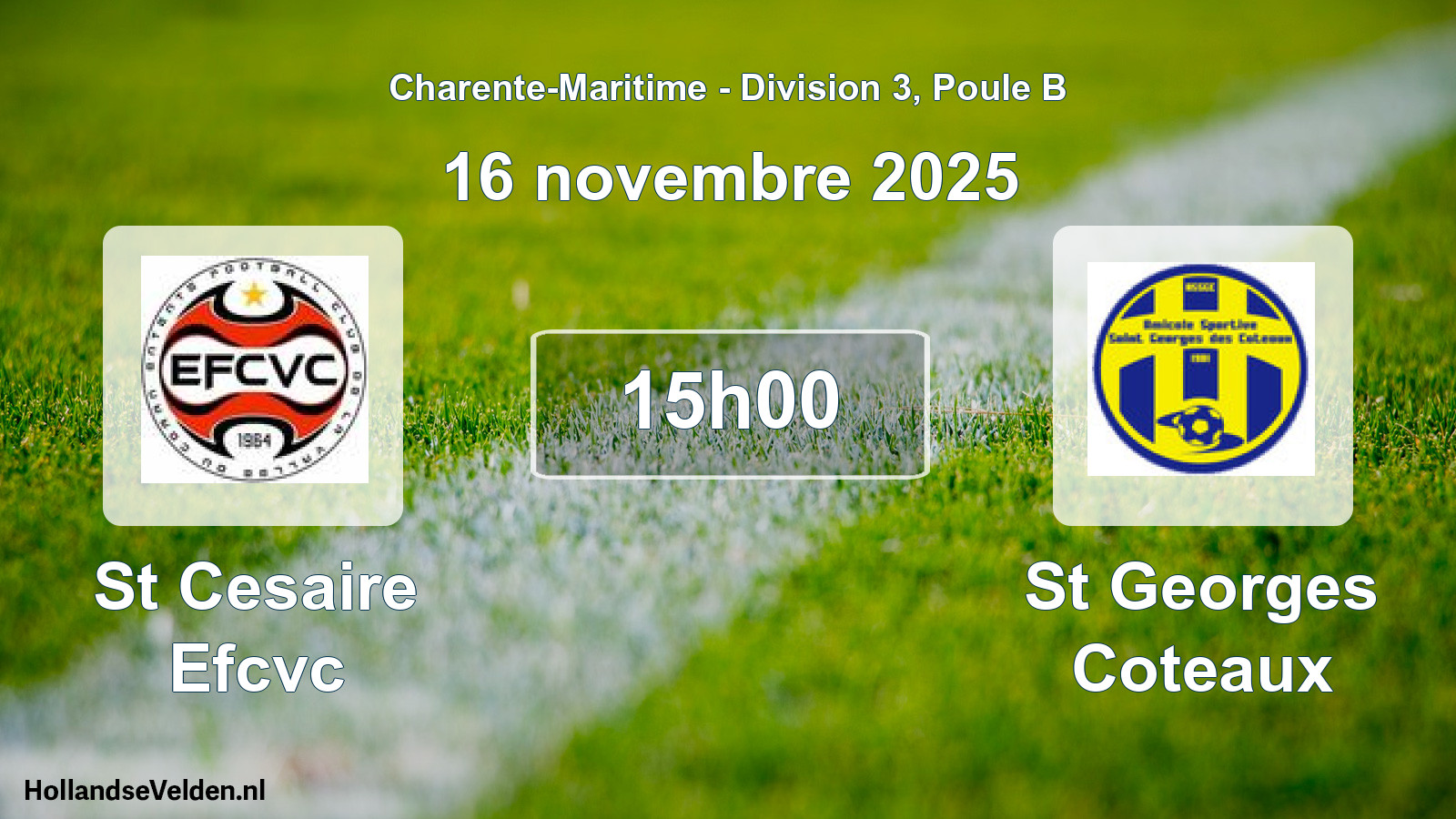 Geplande wedstrijd: St Cesaire Efcvc - St Georges Coteaux (16 novembre 2025)