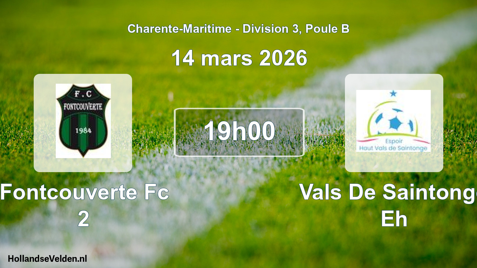 Geplande wedstrijd: Fontcouverte Fc 2 - Vals De Saintonge Eh (14 maart 2026)