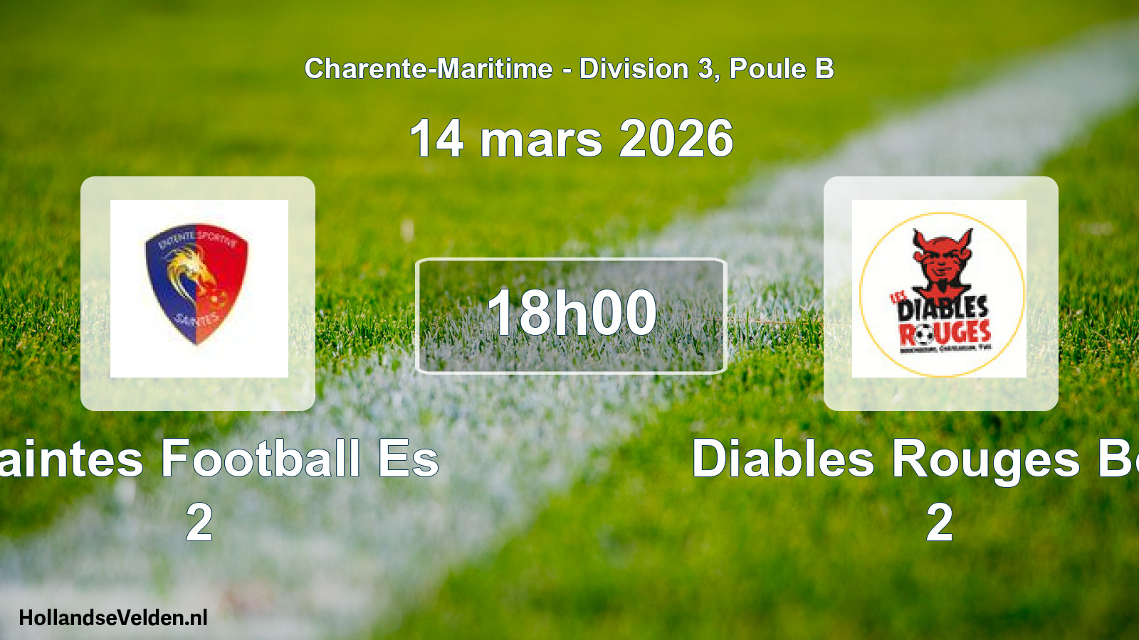 Geplande wedstrijd: Saintes Football Es 2 - Diables Rouges Bcy 2 (14 maart 2026)