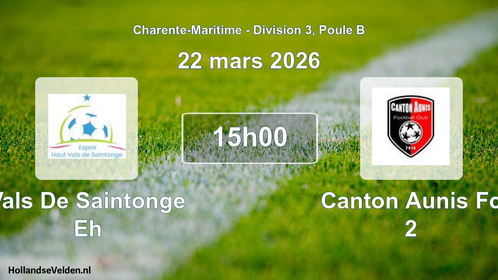 Geplande wedstrijd: Vals De Saintonge Eh - Canton Aunis Fc 2 (22 maart 2026)
