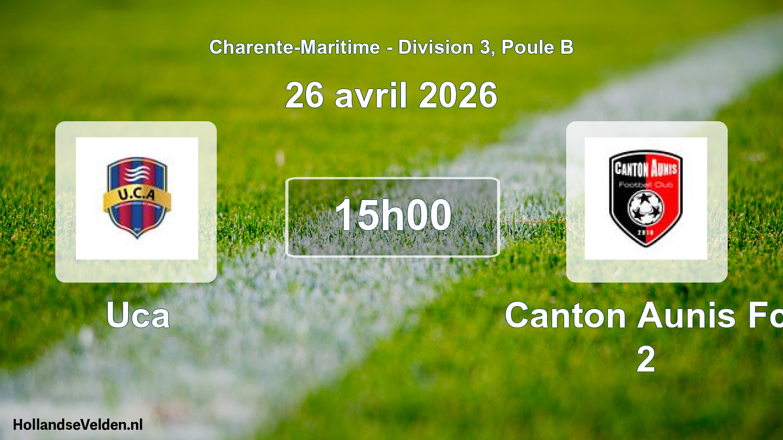 Geplande wedstrijd: Uca - Canton Aunis Fc 2 (26 april 2026)