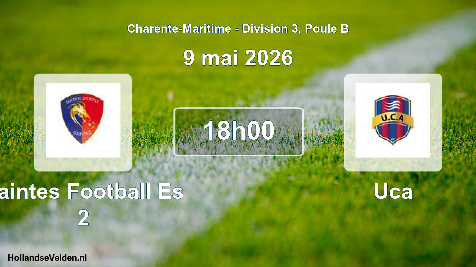 Geplande wedstrijd: Saintes Football Es 2 - Uca (9 mai 2026)
