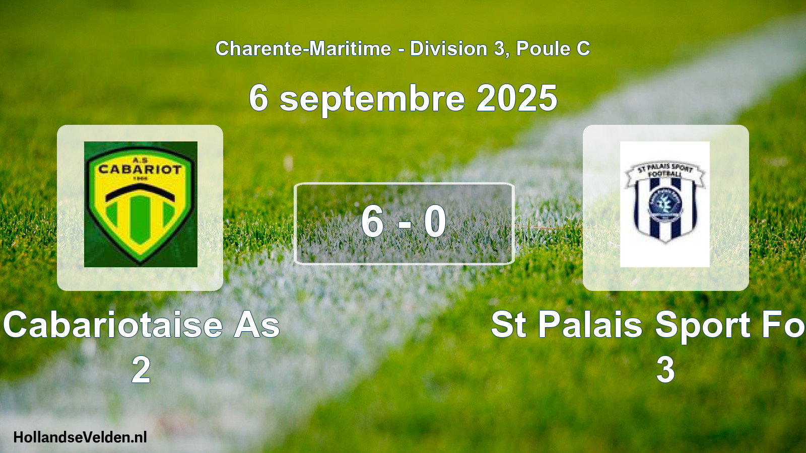 Gespeelde wedstrijd: Cabariotaise As 2 - St Palais Sport Foot 3 6 - 0 (6 septembre 2025)