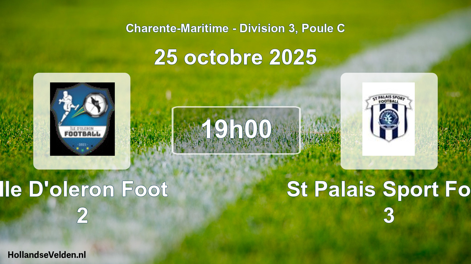 Geplande wedstrijd: Ile D'oleron Foot 2 - St Palais Sport Foot 3 (25 oktober 2025)
