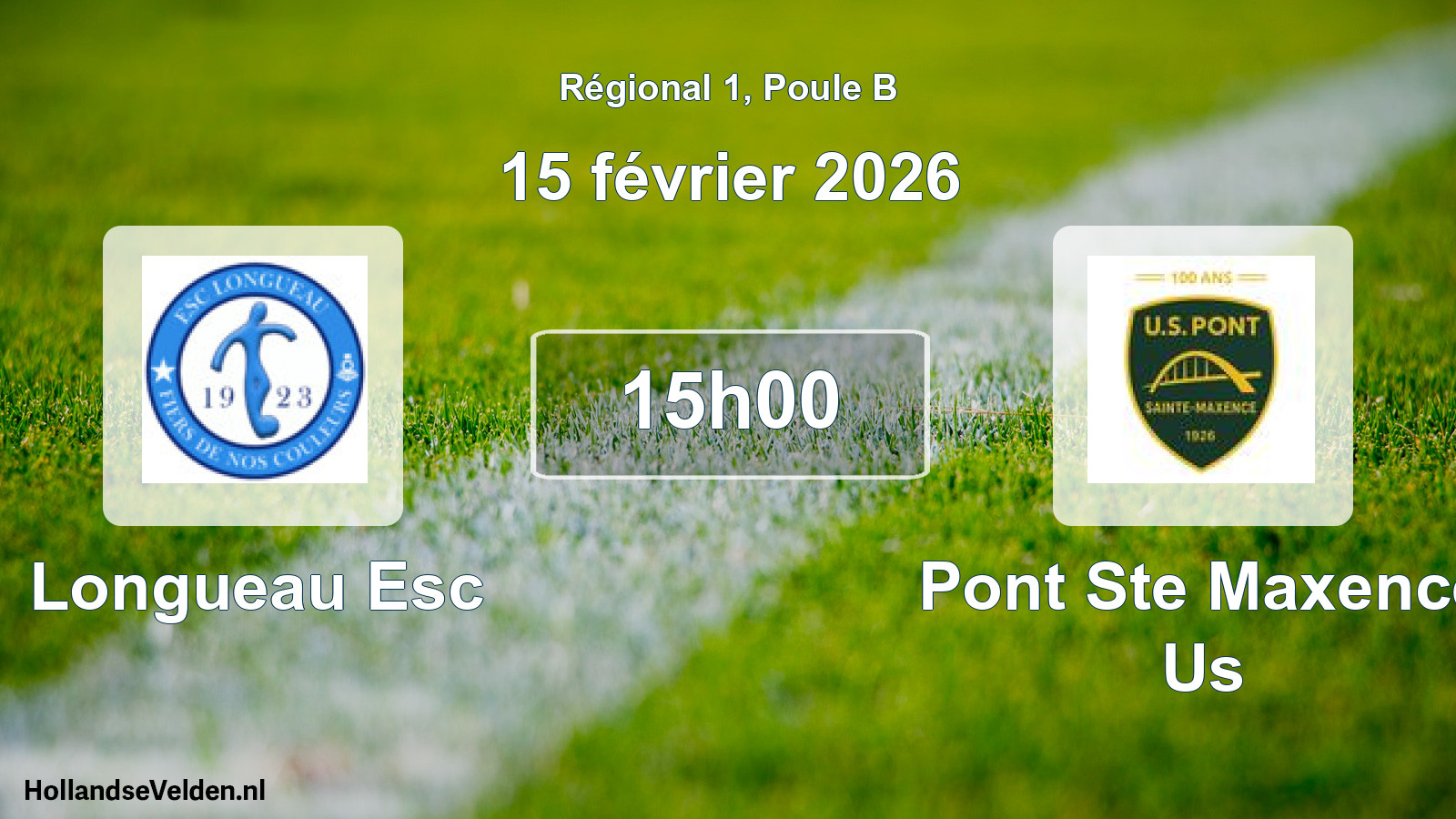 Geplande wedstrijd: Longueau Esc - Pont Ste Maxence Us (15 februari 2026)