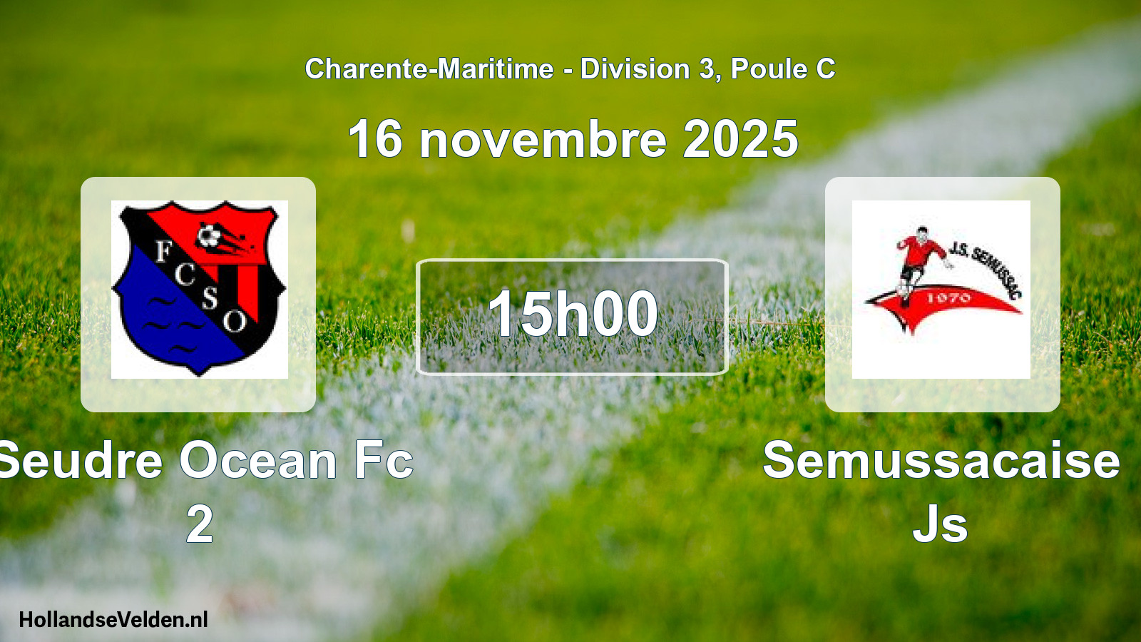 Geplande wedstrijd: Seudre Ocean Fc 2 - Semussacaise Js (16 november 2025)