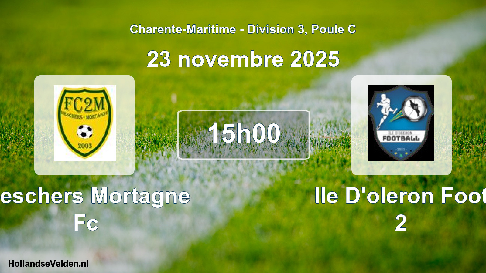 Geplande wedstrijd: Meschers Mortagne Fc - Ile D'oleron Foot 2 (23 novembre 2025)